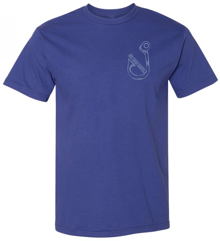 No Bad Days Fish Hook Tee Shirt No Bad Days Fish Hook Tee Shirt