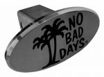 No Bad Days Trailer Hitch Cover